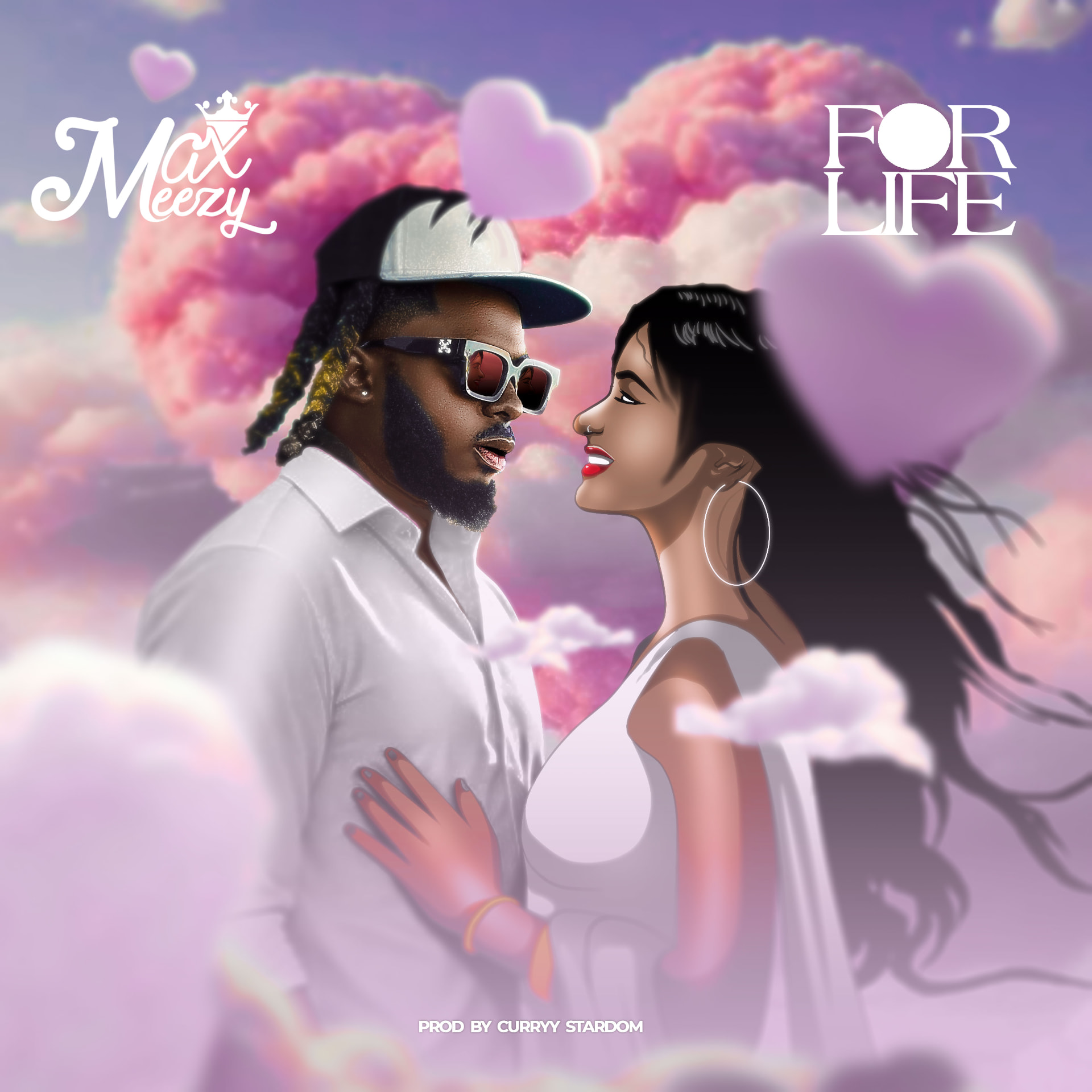For Life single artwork: an illustrated couple gazing into each other's eyes against pastel pink and lavender clouds with heart-shaped cloud clusters, with FOR LIFE in serif lettering, Max Meezy's script name and the credit PROD BY CURRYY STARDOM
